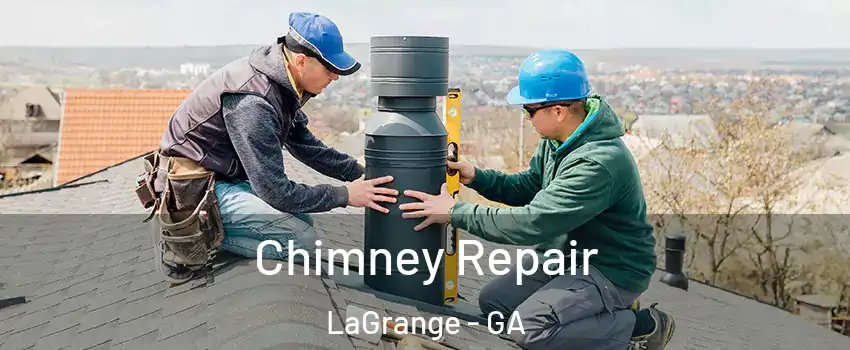  Chimney Repair LaGrange - GA