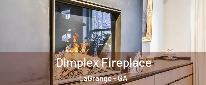  Dimplex Fireplace LaGrange - GA