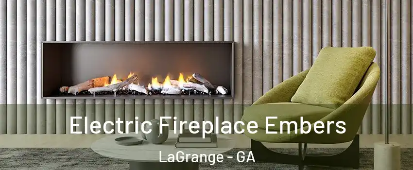  Electric Fireplace Embers LaGrange - GA