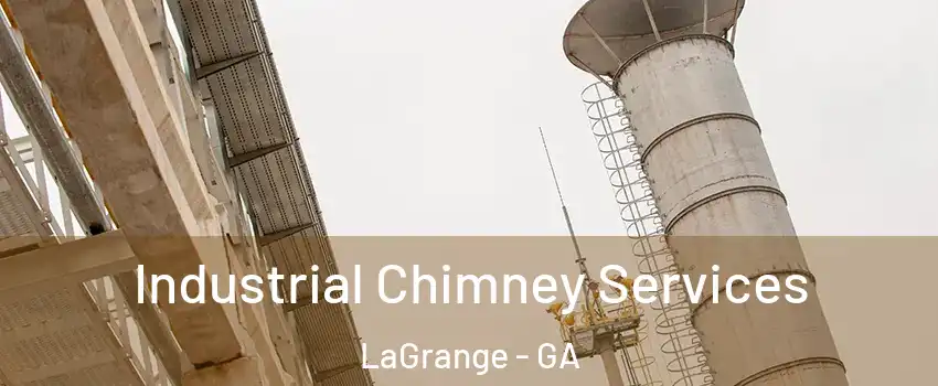  Industrial Chimney Services LaGrange - GA