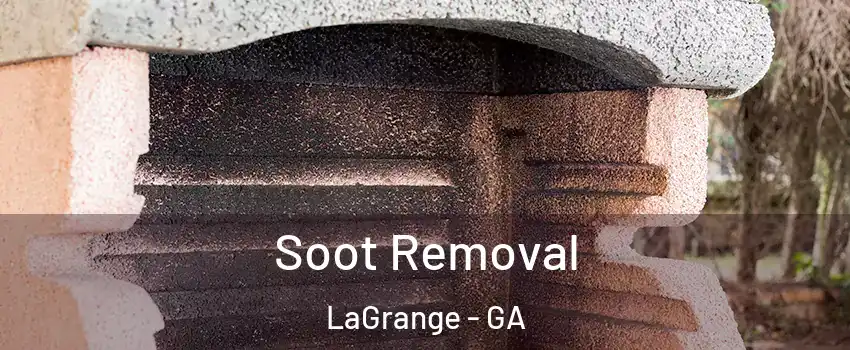  Soot Removal LaGrange - GA